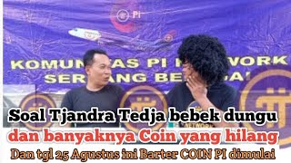 SOAL KEHILANGAN PI DAN TJANDRA TEDJA BEBEK DUNGU [upl. by Sierra]