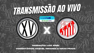 ⚽XV DE PIRACICABA X CAPIVARIANO 7ª RODADA PAULISTÃO SICREDI A2 TRANSMISSÃO AO VIVO [upl. by Yarased]