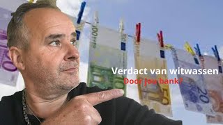 Verdacht van witwassen vanwege contant geld  Ook jij wordt door een bank gesurveilleerd [upl. by Dickens]