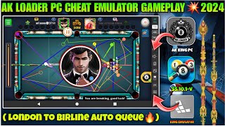 AK Loader😱PC  Emulator Gameplay  London to Birline Auto💥Queue 8Ball Pool [upl. by Hallutama832]