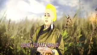 Heestii Hooyo  Codkii TUFAAX DARAJO Official Video HD [upl. by Sirron]