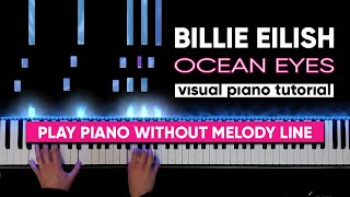 Billie Eilish  Ocean Eyes Visual Piano Tutorial [upl. by Aerdnaek]