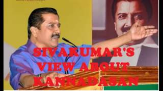 sivakumars view about kaviarasar kannadasan [upl. by Yle508]