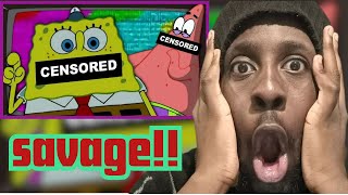 NAHHHH THIS WAS TOO MUCH SpongeBob Censored  Reaction Video [upl. by Malet]