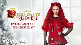 Kylie Cantrall  Red Christmas From quotDescendants The Rise of RedquotAudio Only [upl. by Ynamreg107]