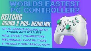 BEITONG Asura 2 Pro NearLink  The first 2000hz Controller [upl. by Knepper]