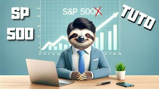 Comment investir sur le sp500  TUTO débutant sampp 500 [upl. by Nakre]