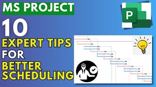 Top 10 Expert Tips for Scheduling in MS Project [upl. by Bronk]