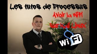 Tuto Fr Avoir le wifi sur Kali en machine virtuelle  par Processus [upl. by Ail743]