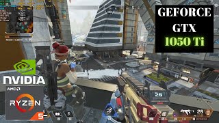 Apex Legends  GTX 1050 Ti  Ryzen 5 3600 [upl. by Lilli]