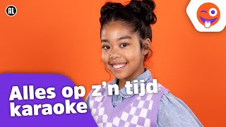 Alles op zn tijd karaoke  Kinderen voor Kinderen [upl. by Sacks550]