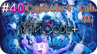 MDA Rain Code Plus  Español  Parte 40  Capítulo 4 Lab M  Gameplay silencioso Guía PC Steam [upl. by Macintosh846]