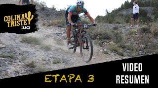 VIDEO RESUMEN ETAPA 3 COLINA TRISTE UCI S1 [upl. by Aivuy619]