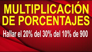 Ejercicio de Multiplicación de Porcentajes  20 del 30 del 10 de 900  Explicado Paso A Paso [upl. by Divine]