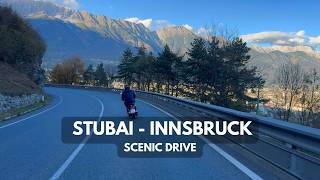 Stubai  Innsbruck  Scenic drive  4k HDR Dolby Vision  Tirol Austria [upl. by Erret574]