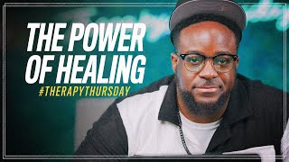 The Power Of Healing  Therapy Thursday  Jerry Flowers [upl. by Kennedy206]