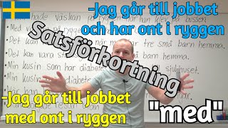 Använd quotmedquot till satsförkortning SFI [upl. by Gardie]