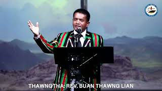 Thawngtha Chimtu Rev Buan Thawng Lian [upl. by Chaunce]