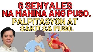 6 Senyales na Mahina ang Puso  By Doc Willie Ong Internist and Cardiologist [upl. by Whatley]