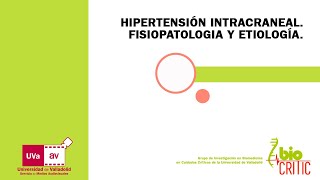 HIPERTENSIÓN INTRACRANEAL FISIOPATOLOGIA Y ETIOLOGÍA [upl. by Nicolette]