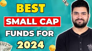 Best Small Cap Funds for 2024  Best performing small cap funds for 2024  Best Mutual Funds [upl. by Drofdarb]