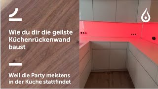 Beleuchtete LED Küchenrückwand selber bauen [upl. by Murrah537]