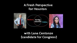 A Fresh Perspective for Houston with Lana Centonze [upl. by Ednalrym]