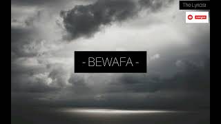 BEWAFA  Imran Khan  Slowed and Reverb  Lyrics [upl. by Atirhs561]