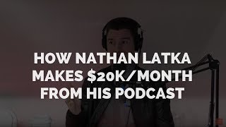 How millionaire Nathan Latka makes 20k a month selling data from his podcast [upl. by Eelyme577]