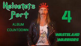 Helvetets Port album countdown 4 Wasteland Warriors [upl. by Preston]