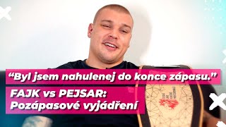 Fajk vs Pejsar Pozápasové vyjádření  Lukáš Fajk [upl. by Yankee496]