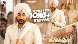 Mahiya Full Video  Ranjit Bawa  Birgi Veerz  Latest Punjabi Songs 2020 [upl. by Aerdnac]