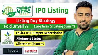 NTPC Green IPO Listing Strategy  Enviro IPO Bumper Subscription  Allotment  Jayesh Khatri [upl. by Eirelav]