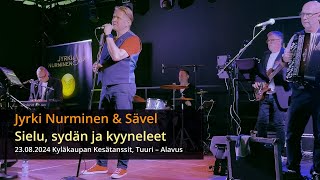 Sielu sydän ja kyyneleet – Jyrki Nurminen amp Sävel [upl. by Anitnatsnoc]