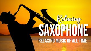 Saxofón Romántico  Instrumental Sensual y Elegante  Las Mejores Canciones Románticas en Saxofón [upl. by Aieki419]