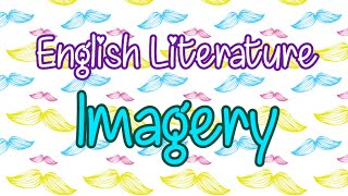 Imagery in English Literature  Short Note on Imagery in English Literature  Literary Device [upl. by Nyleda262]