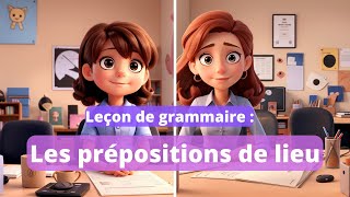 Les prépositions de lieu pour les débutants niveau A1 [upl. by Amalbergas]