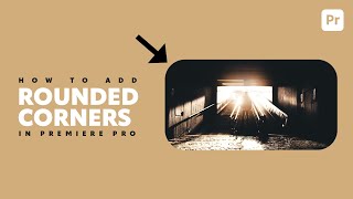 Add ROUNDED CORNERS to your video in Premiere Pro [upl. by Assirahs]