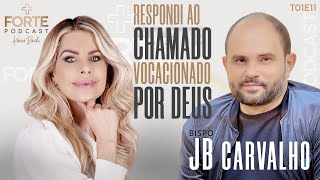 RESPONDI AO CHAMADO VOCACIONADO POR DEUS  JB CARVALHO MAISFORTEPODCAST [upl. by Ybba]