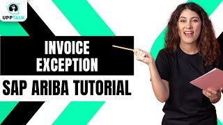 Invoice Exception  SAP Ariba Course  SAP Ariba Training Videos  Learn SAP Ariba Online  Upptalk [upl. by Ecirtnuahs]