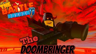 The Battle Bricks DoomSpire BrickBattle Doombringer Gameplay Warning Idiot Scream and its loud [upl. by Konstanze]