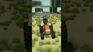 Bhai John deere ka baap swaraj 🤟🥰😈 [upl. by Einaled]