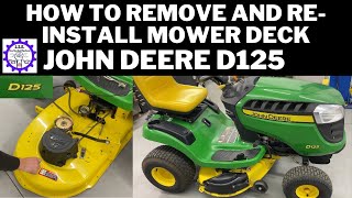 How to Remove Mower Deck John Deere D125 [upl. by Alvera]