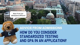 How will my test scores and GPA be considered on my application  Columbia Undergraduate Admissions [upl. by Alenas732]