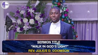 Walk In Gods Light  Isaiah 9 13 1 John 1 57  Rev Julius D Coomson [upl. by Yadrahs]