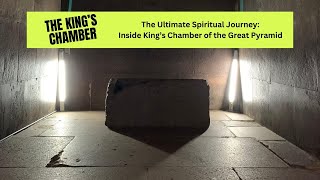 The Ultimate Spiritual Journey Inside the Kings Chamber of Egypts Great Pyramid [upl. by Emirak]