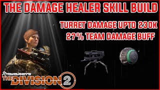 The Division 2 quotTHE DAMAGE HEALER SKILL BUILD FOR TU12quot Now HEAL KILL and BUFF all at ONCE [upl. by Nwadrebma465]