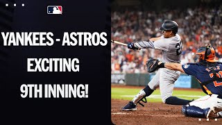 Relive the exciting 9th inning of Yankees vs Astros [upl. by Thebazile92]