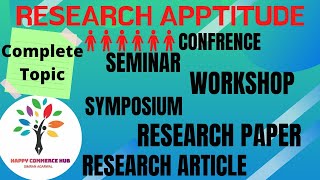 RESEARCH APTITUDE SEMINARWORKSHOPSYMPOSIUMCONFERENCEARTICLERESEARCH PAPERCOMPLETE TOPIC [upl. by Torray]