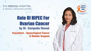 World Cancer Day  Role of HIPEC for Ovarian Cancer by Dr Sampada Dessai [upl. by Merv]